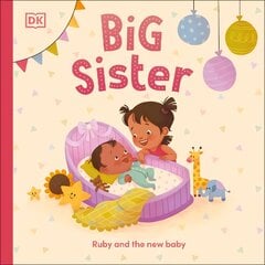 Big Sister: Ruby and the New Baby цена и информация | Книги для подростков и молодежи | pigu.lt