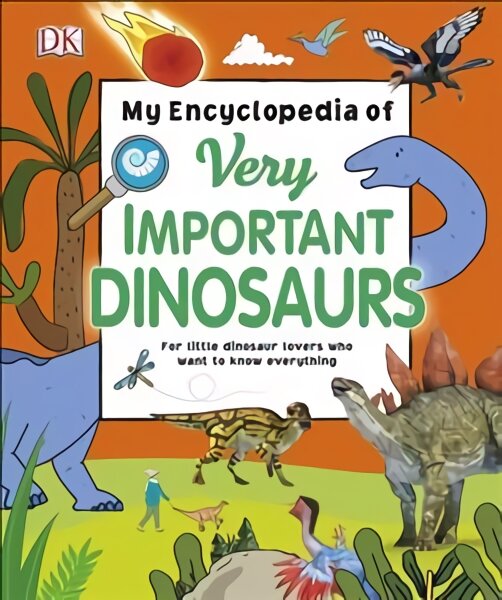 My Encyclopedia of Very Important Dinosaurs: For Little Dinosaur Lovers Who Want to Know Everything цена и информация | Knygos paaugliams ir jaunimui | pigu.lt