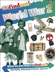 DKfindout! World War II 2nd edition цена и информация | Книги для подростков  | pigu.lt