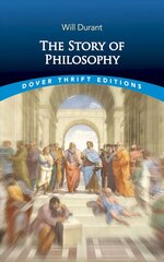Story of Philosophy kaina ir informacija | Istorinės knygos | pigu.lt