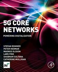 5G Core Networks: Powering Digitalization kaina ir informacija | Ekonomikos knygos | pigu.lt