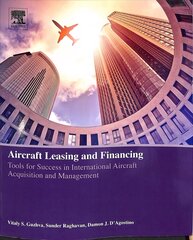 Aircraft Leasing and Financing: Tools for Success in International Aircraft Acquisition and Management цена и информация | Книги по экономике | pigu.lt