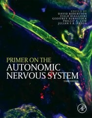 Primer on the Autonomic Nervous System 3rd edition kaina ir informacija | Ekonomikos knygos | pigu.lt