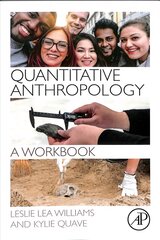 Quantitative Anthropology: A Workbook цена и информация | Книги по социальным наукам | pigu.lt