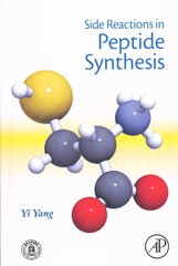 Side Reactions in Peptide Synthesis цена и информация | Книги по экономике | pigu.lt