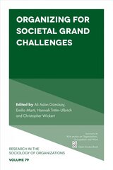 Organizing for Societal Grand Challenges цена и информация | Книги по социальным наукам | pigu.lt