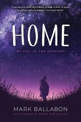 Home: My Life in the Universe цена и информация | Книги для подростков и молодежи | pigu.lt