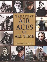 Greatest Air Aces of All Time kaina ir informacija | Socialinių mokslų knygos | pigu.lt