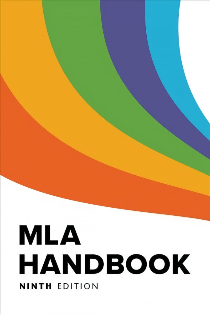 MLA Handbook 9th Revised edition kaina ir informacija | Užsienio kalbos mokomoji medžiaga | pigu.lt