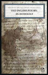 Old English Poetry: An Anthology kaina ir informacija | Poezija | pigu.lt