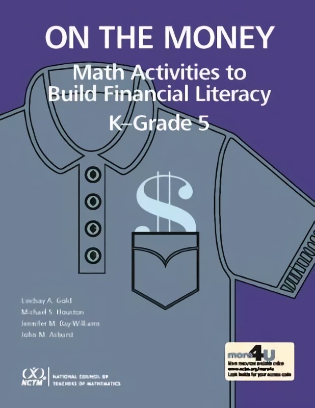 On the Money: Math Activites to Build Financial Literacy in K-Grade 5 kaina ir informacija | Socialinių mokslų knygos | pigu.lt