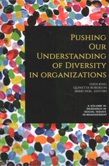 Pushing our Understanding of Diversity in Organizations kaina ir informacija | Ekonomikos knygos | pigu.lt