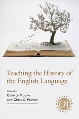 Teaching the History of the English Language kaina ir informacija | Užsienio kalbos mokomoji medžiaga | pigu.lt