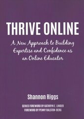 Thrive Online: A New Approach for College Educators kaina ir informacija | Socialinių mokslų knygos | pigu.lt