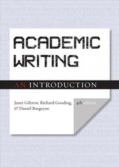 Academic Writing: An Introduction 4th Revised edition kaina ir informacija | Socialinių mokslų knygos | pigu.lt