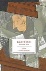 Tender Buttons: Objects, Food, Rooms kaina ir informacija | Fantastinės, mistinės knygos | pigu.lt