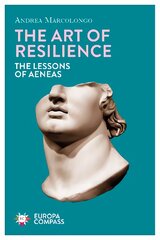 Art of Resilience: The Lessons of Aeneas цена и информация | Поэзия | pigu.lt