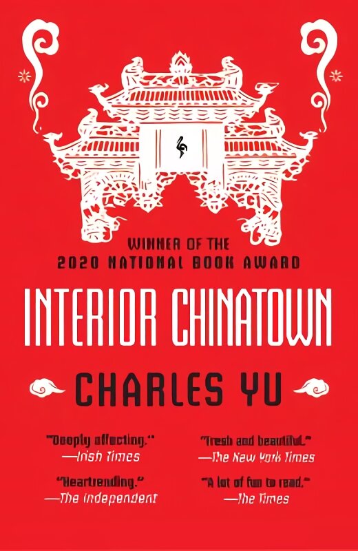 Interior Chinatown: WINNER OF THE NATIONAL BOOK AWARD 2020 kaina ir informacija | Fantastinės, mistinės knygos | pigu.lt