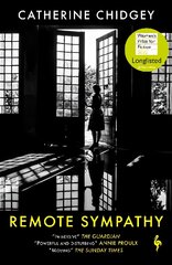 Remote Sympathy: Longlisted for the women's prize for fiction 2022 kaina ir informacija | Fantastinės, mistinės knygos | pigu.lt