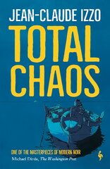 Total Chaos: Book One in the Marseilles Trilogy kaina ir informacija | Fantastinės, mistinės knygos | pigu.lt