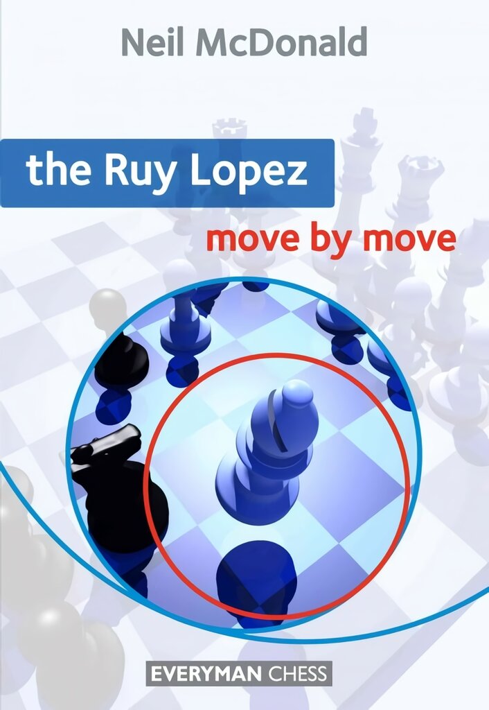 Ruy Lopez: move by move цена и информация | Knygos apie sveiką gyvenseną ir mitybą | pigu.lt