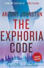 Exphoria Code: a Brigitte Sharp thriller kaina ir informacija | Fantastinės, mistinės knygos | pigu.lt