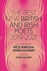 Best New British and Irish Poets 2019-2021 цена и информация | Поэзия | pigu.lt