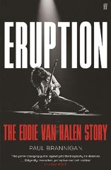 Eruption: The Eddie Van Halen Story Main цена и информация | Книги об искусстве | pigu.lt