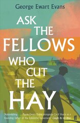 Ask the Fellows Who Cut the Hay Main цена и информация | Романы | pigu.lt