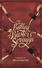 Ballad of Buster Scruggs Main цена и информация | Книги об искусстве | pigu.lt