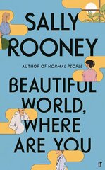 Beautiful World, Where Are You: from the internationally bestselling author of Normal People Main kaina ir informacija | Romanai | pigu.lt