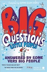 Big Questions From Little People . . . Answered By Some Very Big People Main цена и информация | Книги о питании и здоровом образе жизни | pigu.lt