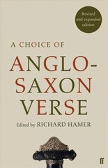 Choice of Anglo-Saxon Verse Main kaina ir informacija | Poezija | pigu.lt