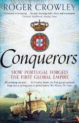 Conquerors: How Portugal Forged the First Global Empire Main kaina ir informacija | Istorinės knygos | pigu.lt