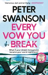 Every Vow You Break: 'Murderous fun' from the Sunday Times bestselling author of The Kind Worth Killing Main цена и информация | Фантастика, фэнтези | pigu.lt