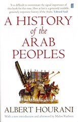 History of the Arab Peoples: Updated Edition Main kaina ir informacija | Istorinės knygos | pigu.lt