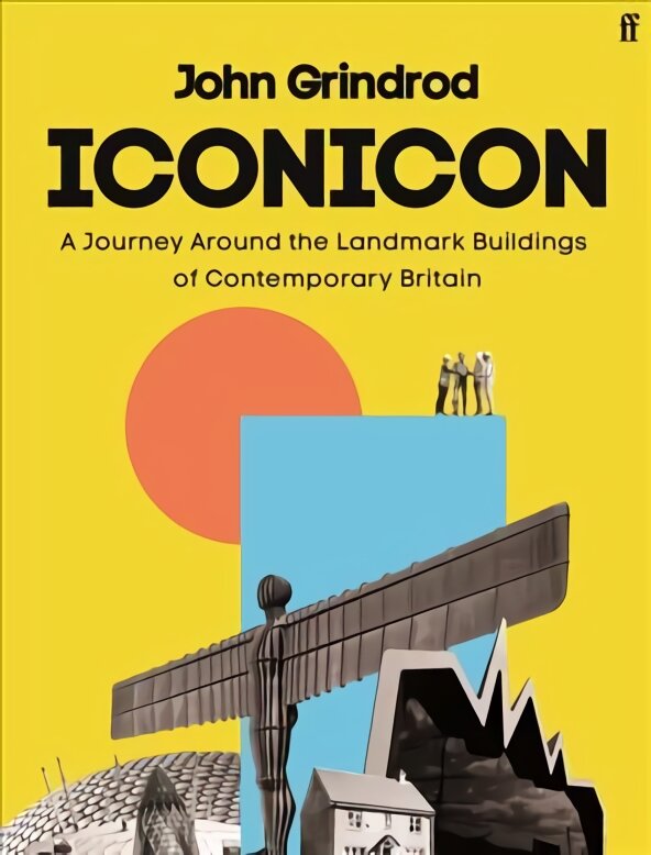 Iconicon: A Journey Around the Landmark Buildings of Contemporary Britain Main kaina ir informacija | Knygos apie architektūrą | pigu.lt