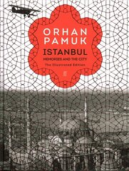 Istanbul: Memories and the City (The Illustrated Edition) Main цена и информация | Путеводители, путешествия | pigu.lt