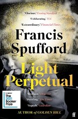 Light Perpetual: 'Heartbreaking . . . a boundlessly rich novel.' Telegraph Main цена и информация | Фантастика, фэнтези | pigu.lt