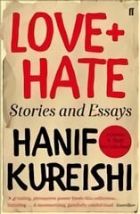 Love plus Hate: Stories and Essays Main - Re-issue kaina ir informacija | Poezija | pigu.lt