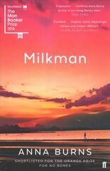 Milkman: WINNER OF THE MAN BOOKER PRIZE 2018 Main kaina ir informacija | Fantastinės, mistinės knygos | pigu.lt