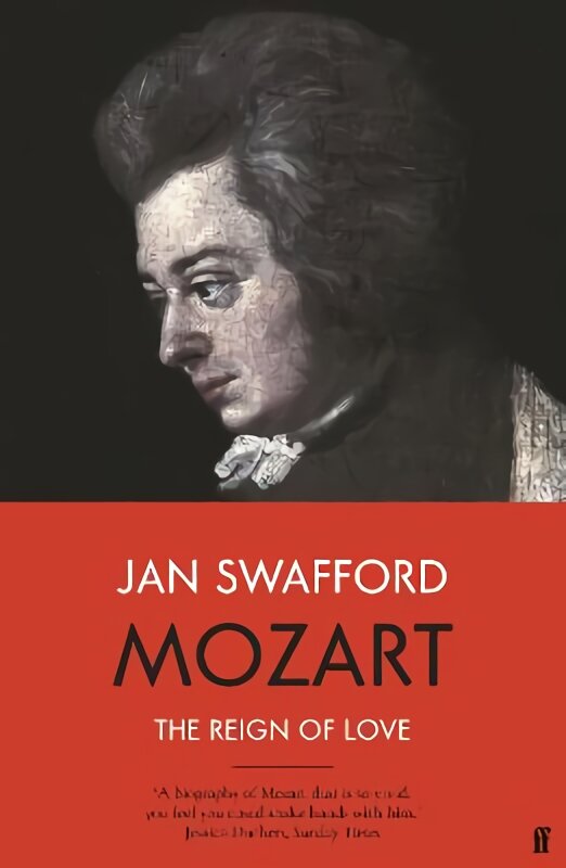 Mozart: The Reign of Love Main kaina ir informacija | Knygos apie meną | pigu.lt