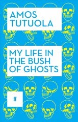 My Life in the Bush of Ghosts Main kaina ir informacija | Fantastinės, mistinės knygos | pigu.lt