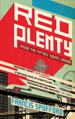 Red Plenty Main цена и информация | Книги по социальным наукам | pigu.lt