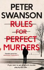 Rules for Perfect Murders: The 'fiendishly good' Richard and Judy Book Club pick Main kaina ir informacija | Fantastinės, mistinės knygos | pigu.lt