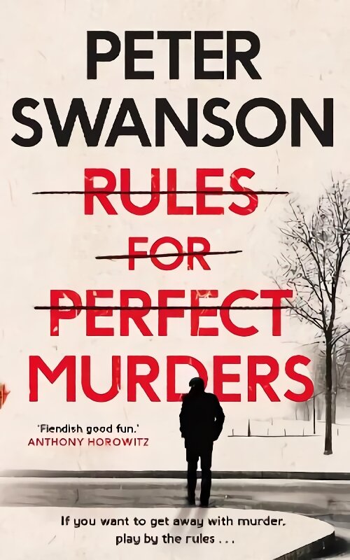 Rules for Perfect Murders: The 'fiendishly good' Richard and Judy Book Club pick Main цена и информация | Fantastinės, mistinės knygos | pigu.lt