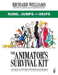 Animator's Survival Kit: Runs, Jumps and Skips: (Richard Williams' Animation Shorts) Main цена и информация | Книги по экономике | pigu.lt