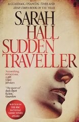 Sudden Traveller: Winner of the BBC National Short Story Award Main цена и информация | Фантастика, фэнтези | pigu.lt