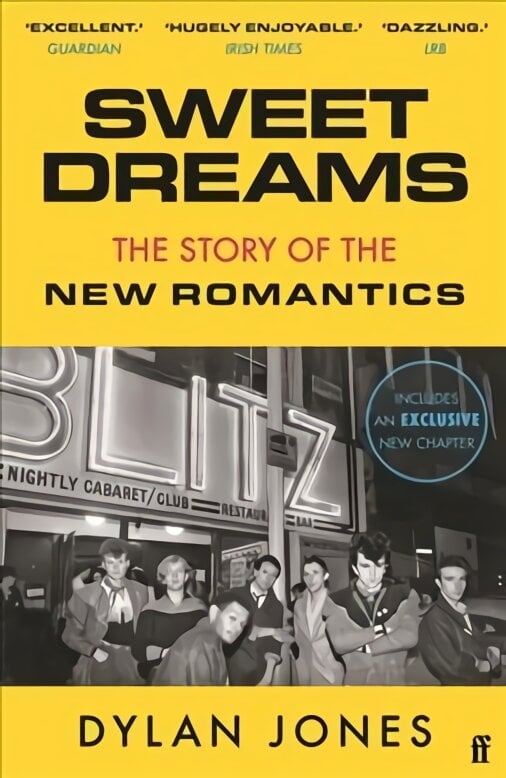 Sweet Dreams: From Club Culture to Style Culture, the Story of the New Romantics Main цена и информация | Knygos apie meną | pigu.lt