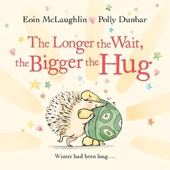 Longer the Wait, the Bigger the Hug: Mini Gift Edition Main цена и информация | Книги для малышей | pigu.lt